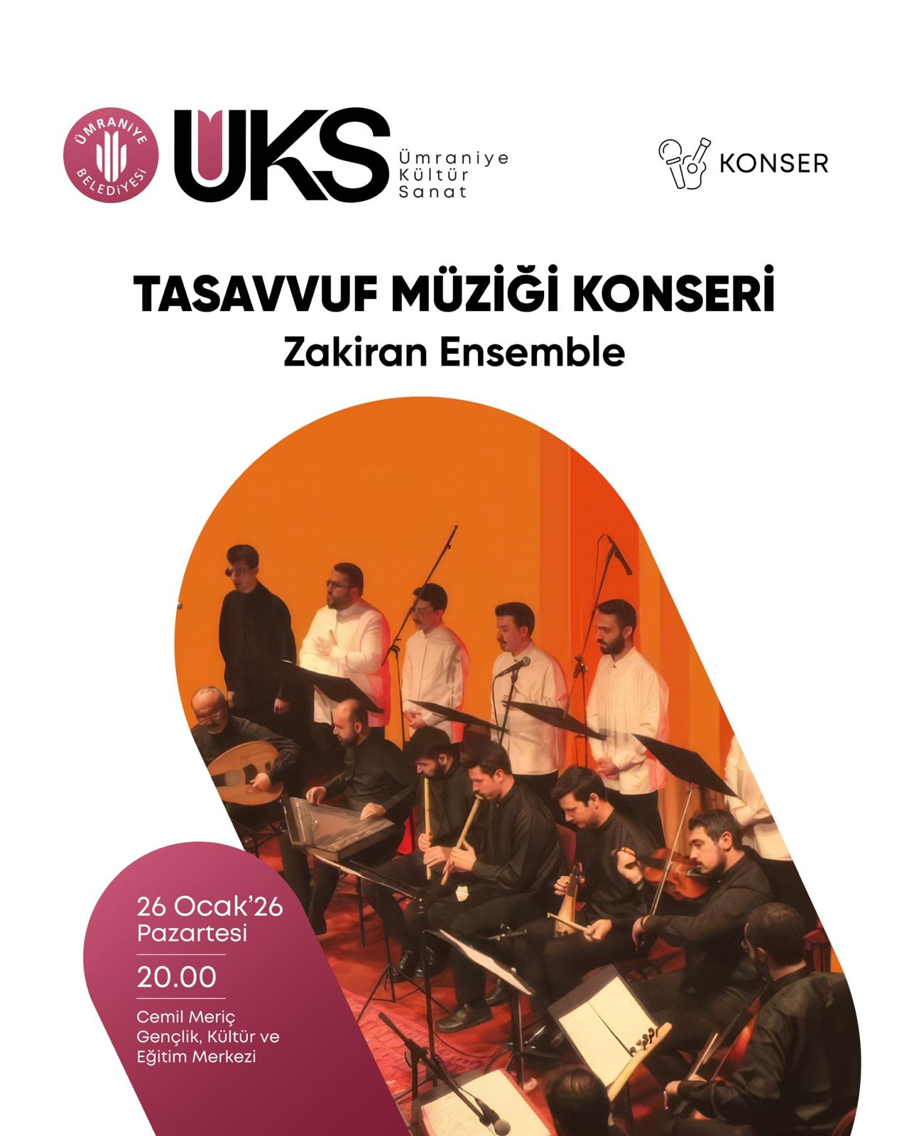 Tasavvuf Müziği Konseri-Zakiran Ensemble